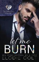 Let Me Burn (Six Silent Sins)