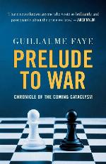 Prelude to War: Chronicle of the Coming Cataclysm