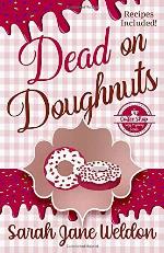 Dead on Doughnuts: A Culinary Cozy Mystery
