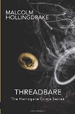 Threadbare: Book Nine in the Harrogate Crime Series
