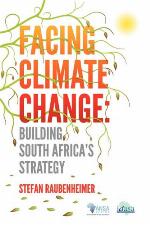Facing Climate Change. Building South Africa's Strategy