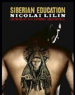 Siberian Education : Growing up in a criminal underworld.
