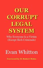 Our Corrupt Legal System