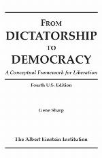 From dictatorship to democracy : a conceptual framework for liberation.