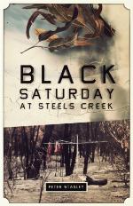 Black Saturday at Steels Creek