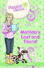 Matilda's Lost and Found (5) (Forever Clover)