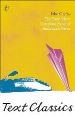 The Even More Complete Book of Australian Verse (Text Classics)