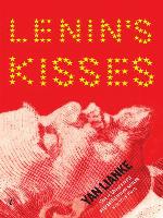 Lenin's Kisses
