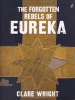 The Forgotton Rebels of Eureka