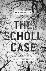 The Scholl Case