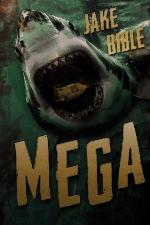 Mega: A Deep Sea Thriller (Volume 1)