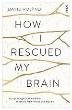 How I Rescued My Brain