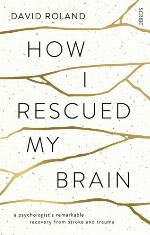 How I Rescued My Brain