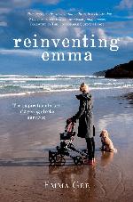 Reinventing Emma : the inspirational story of a young stroke survivor