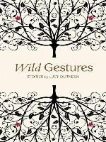 Wild Gestures