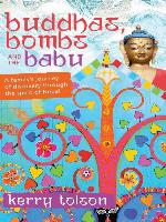 Buddhas, Bombs and the Babu