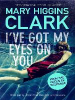 I've Got My Eyes On You