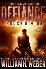 Defiance : a house divided