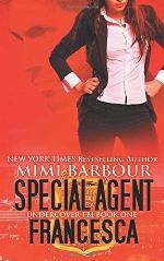 Special Agent Francesca (Undercover FBI)