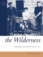 Three Against the Wilderness