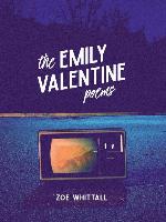 The Emily Valentine Poems