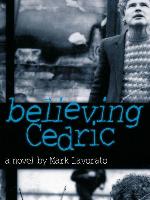 Believing Cedric