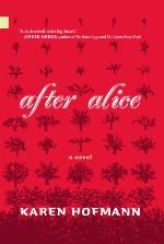 After Alice : a novel