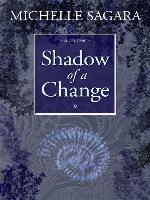 Shadow of a Change