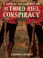 The third Riel conspiracy