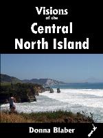 Visions of the Central North Island (Visions of New Zealand series)