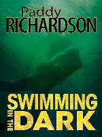 Swimming in the Dark