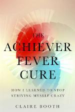 The Achiever Fever Cure