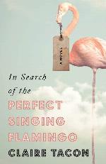 In Search of the Perfect Singing Flamingo