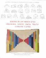 Seeing with fresh eyes meaning, space, data, truth