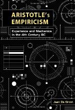 Aristotle's empiricism : experience and mechanics in the fourth century BC