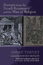 Portraits from the French Renaissance and the Wars of Religion