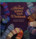 The Twisted Sisters Sock Workbook