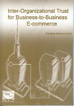 Inter-Organizational Trust for Business to Business E-Commerce