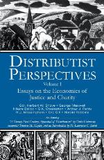 Distributist Perspectives