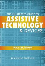 The Illustrated Guide to Assistive Technology and Devices