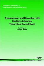 Transmission and Reception with Multiple Antennas