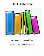 Dark Valentine