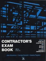Contractor's Exam Book: How to Pass the Examination for Master Builder and General Contractor