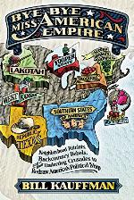 Bye Bye, Miss American Empire