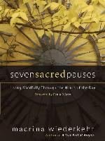 Seven Sacred Pauses