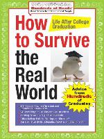How to Survive the Real World