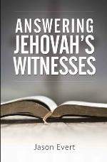 Answering Jehovah's Witnesses