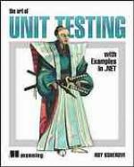 The Art of Unit Testing