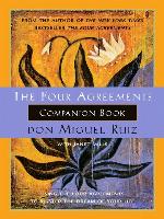 The Four Agreements Companion Book