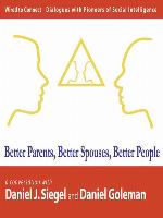 Better Parents, Better Spouses, Better People